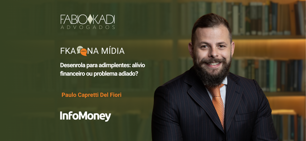 InfoMoney | Desenrola para adimplentes: alívio financeiro ou problema adiado?