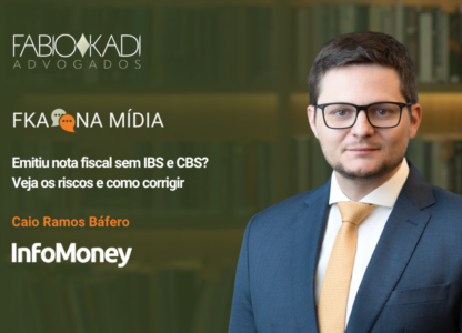 InfoMoney | Emitiu nota fiscal sem IBS e CBS? Veja os riscos e como corrigir