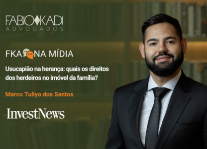 InvestNews | Usucapião na herança: quais os direitos dos herdeiros no imóvel da família?